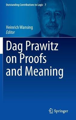 Dag Prawitz on Proofs and Meaning - cover