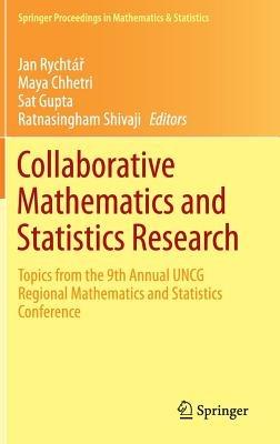 Collaborative Mathematics and Statistics Research: Topics from the 9th Annual UNCG Regional Mathematics and Statistics Conference - cover