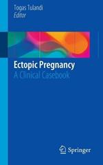 Ectopic Pregnancy: A Clinical Casebook