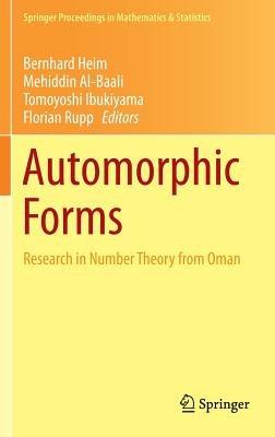 Automorphic Forms: Research in Number Theory from Oman - cover