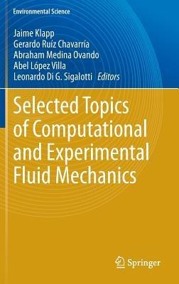 Selected Topics of Computational and Experimental Fluid Mechanics - cover