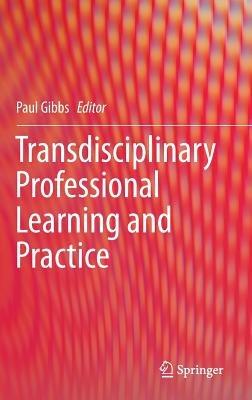 Transdisciplinary Professional Learning and Practice - cover