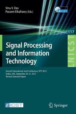 Signal Processing and Information Technology: Second International Joint Conference, SPIT 2012, Dubai, UAE, September 20-21, 2012, Revised Selected Papers - cover