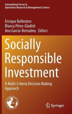Socially Responsible Investment: A Multi-Criteria Decision Making Approach - cover