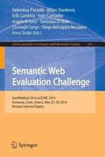 Semantic Web Evaluation Challenge: SemWebEval 2014 at ESWC 2014, Anissaras, Crete, Greece, May 25-29, 2014, Revised Selected Papers