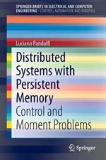 Distributed Systems with Persistent Memory: Control and Moment Problems