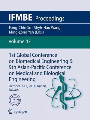 1st Global Conference on Biomedical Engineering & 9th Asian-Pacific Conference on Medical and Biological Engineering: October 9-12, 2014, Tainan, Taiwan - cover