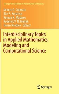 Interdisciplinary Topics in Applied Mathematics, Modeling and Computational Science - cover
