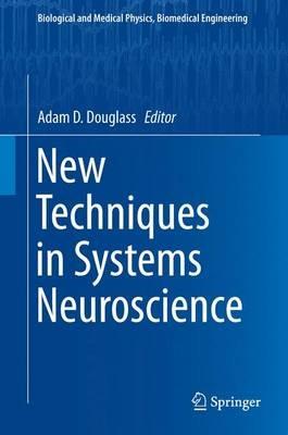 New Techniques in Systems Neuroscience - cover