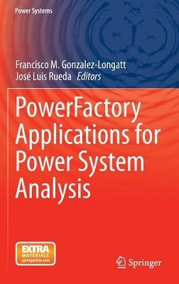 PowerFactory Applications for Power System Analysis - cover