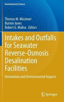 Intakes and Outfalls for Seawater Reverse-Osmosis Desalination Facilities: Innovations and Environmental Impacts - cover