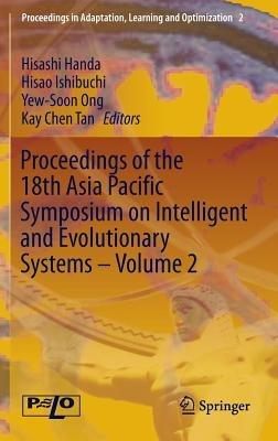 Proceedings of the 18th Asia Pacific Symposium on Intelligent and Evolutionary Systems - Volume 2 - cover
