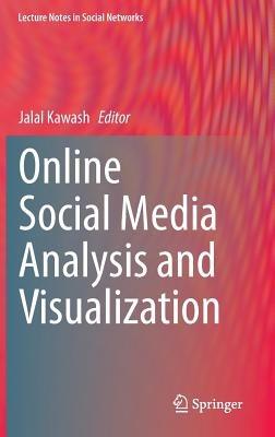 Online Social Media Analysis and Visualization - cover