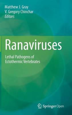 Ranaviruses: Lethal Pathogens of Ectothermic Vertebrates - cover