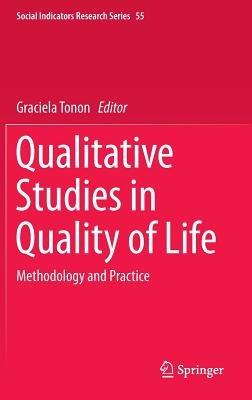 Qualitative Studies in Quality of Life: Methodology and Practice - cover