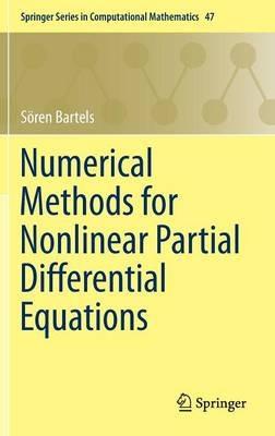Numerical Methods for Nonlinear Partial Differential Equations - Sören Bartels - cover
