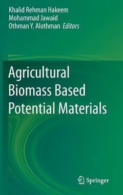 Agricultural Biomass Based Potential Materials - cover
