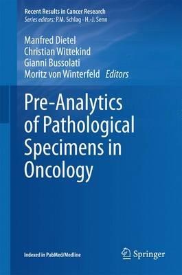 Pre-Analytics of Pathological Specimens in Oncology - cover