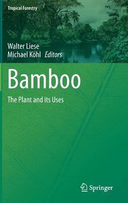 Bamboo: The Plant and its Uses - cover