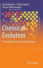 Chemical Evolution: The Biological System of the Elements