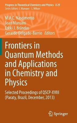 Frontiers in Quantum Methods and Applications in Chemistry and Physics: Selected Proceedings of QSCP-XVIII (Paraty, Brazil, December, 2013) - cover