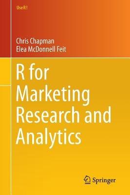 R for Marketing Research and Analytics - Chris Chapman,Elea McDonnell Feit - cover