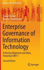 Enterprise Governance of Information Technology: Achieving Alignment and Value, Featuring COBIT 5