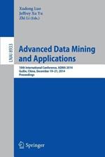 Advanced Data Mining and Applications: 10th International Conference, ADMA 2014, Guilin, China, December 19-21, 2014, Proceedings