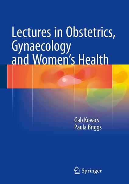 Lectures in Obstetrics, Gynaecology and Women’s Health