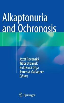 Alkaptonuria and Ochronosis - cover
