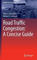 Road Traffic Congestion: A Concise Guide