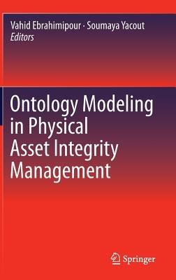 Ontology Modeling in Physical Asset Integrity Management - cover