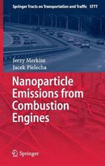 Nanoparticle Emissions From Combustion Engines