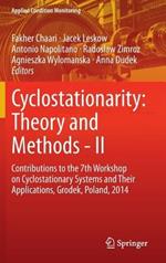 Cyclostationarity: Theory and Methods - II: Contributions to the 7th Workshop on Cyclostationary Systems And Their Applications, Grodek, Poland, 2014