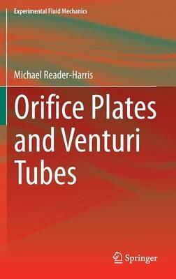 Orifice Plates and Venturi Tubes - Michael Reader-Harris - cover