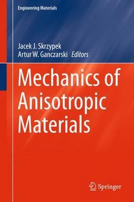 Mechanics of Anisotropic Materials - cover