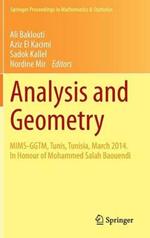Analysis and Geometry: MIMS-GGTM, Tunis, Tunisia, March 2014. In Honour of Mohammed Salah Baouendi