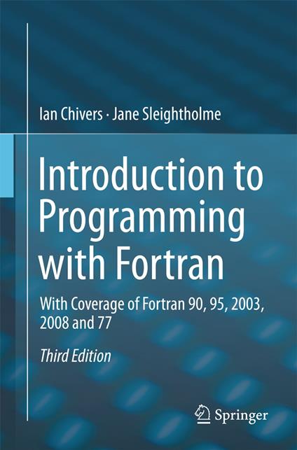 Introduction to Programming with Fortran