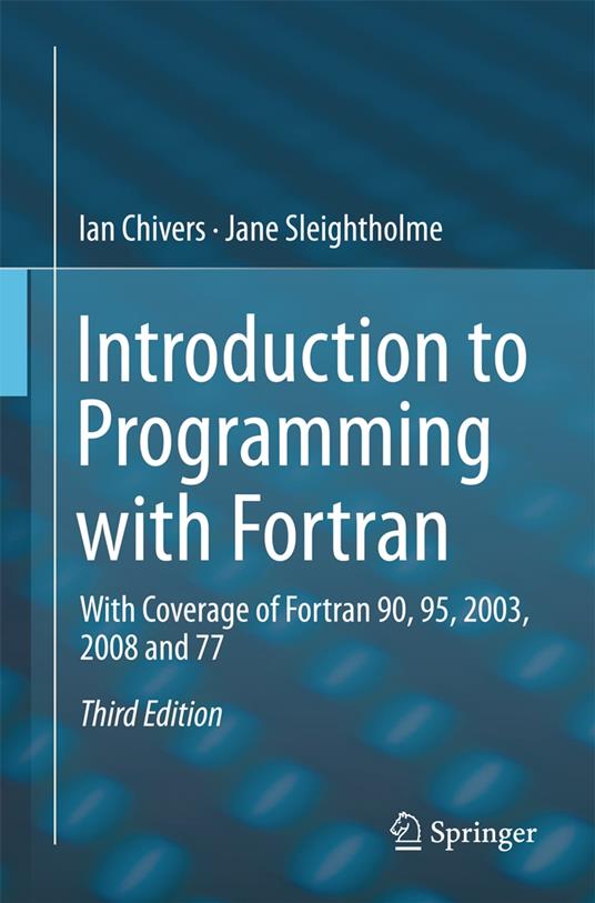 Introduction to Programming with Fortran