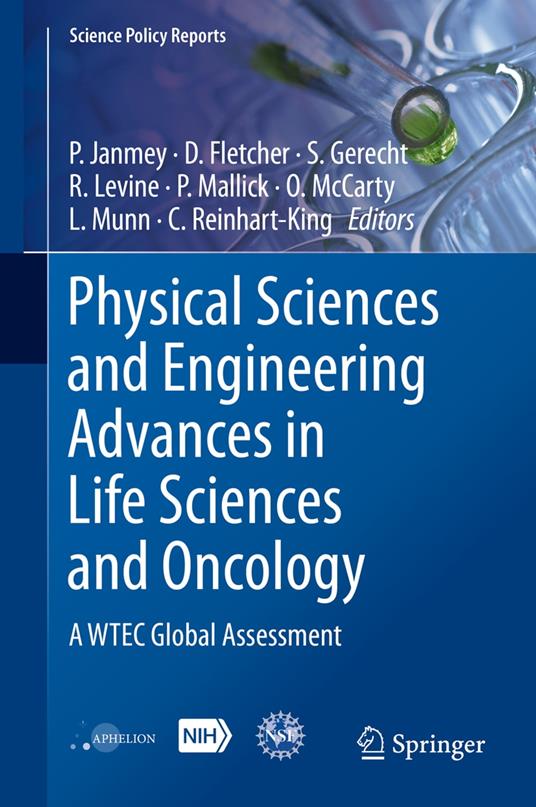Physical Sciences and Engineering Advances in Life Sciences and Oncology