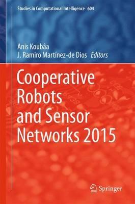 Cooperative Robots and Sensor Networks 2015 - cover