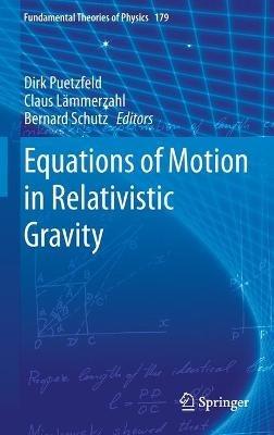 Equations of Motion in Relativistic Gravity - cover