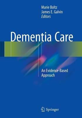 Dementia Care: An Evidence-Based Approach - cover