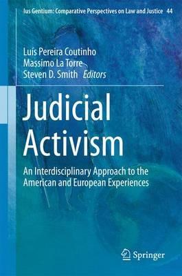 Judicial Activism: An Interdisciplinary Approach to the American and European Experiences - cover