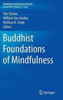 Buddhist Foundations of Mindfulness - cover