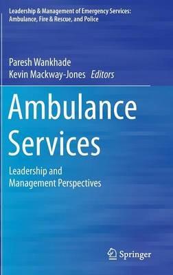 Ambulance Services: Leadership and Management Perspectives - cover
