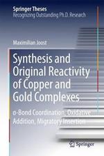 Synthesis and Original Reactivity of Copper and Gold Complexes: s-Bond Coordination, Oxidative Addition, Migratory Insertion