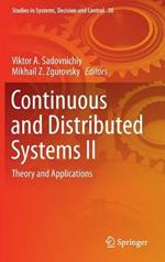 Continuous and Distributed Systems II: Theory and Applications