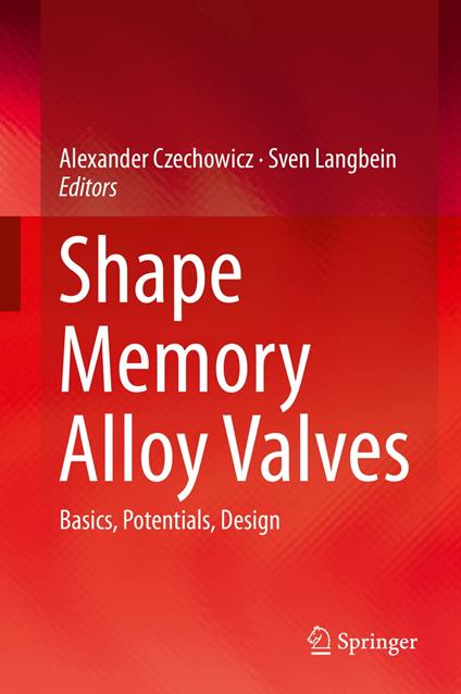 Shape Memory Alloy Valves