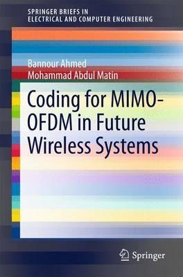 Coding for MIMO-OFDM in Future Wireless Systems - Bannour Ahmed,Mohammad Abdul Matin - cover